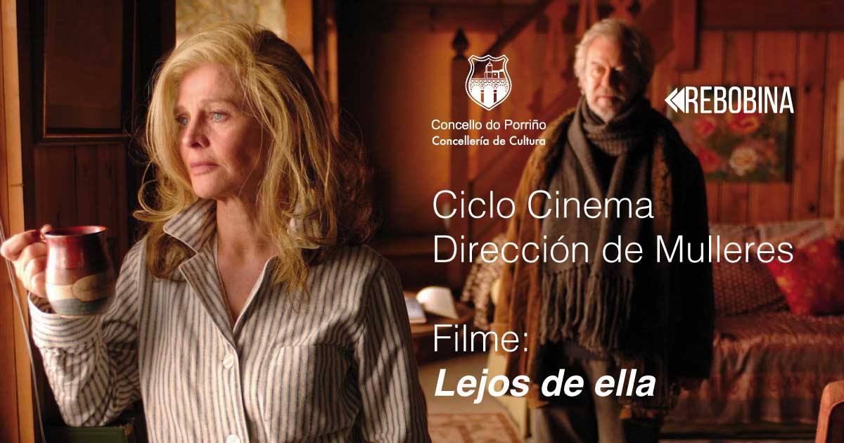 Ciclo Cinema, Dirección de Mulleres. Proxección do filme: "Lejos de ella"