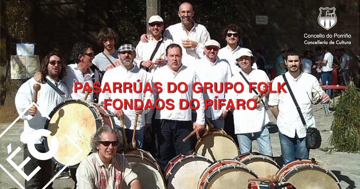 Pasarrúas do grupo folk Fondaos do Pífaro