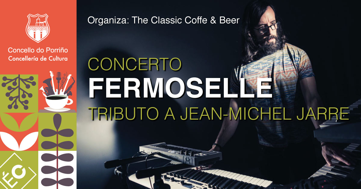 Concerto: Fermoselle. Tributo a Jean-Michel Jarre