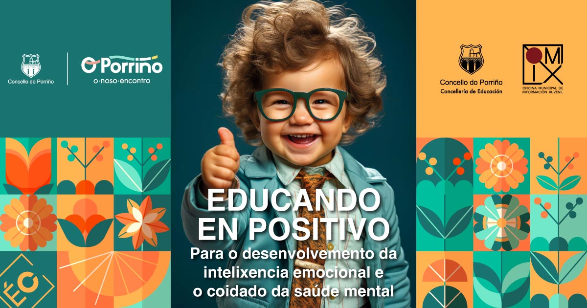 Educando en positivo para o desenvolvemento da intelixencia emocional e o coidado da saúde mental